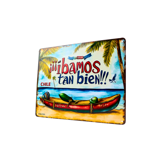 Cartel Decorativo Metálico  “Ibamos tan bien”